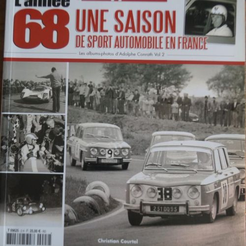 Echappement L'année 68 Une saison de sport automobile en France livre