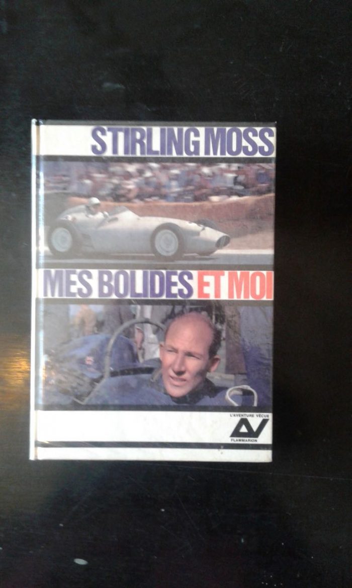 Stirling Moss Mes Bolides et moi livre