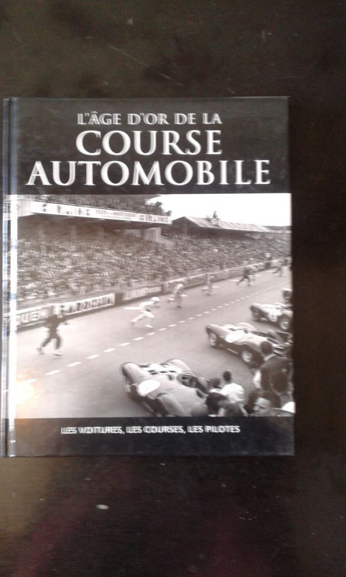 L'âge d'or de la course automobile livre