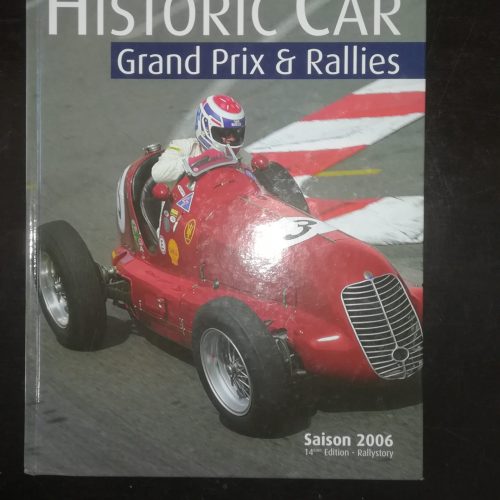 HISTORIC CAR GRAND PRIX RALLYES 2006 livre